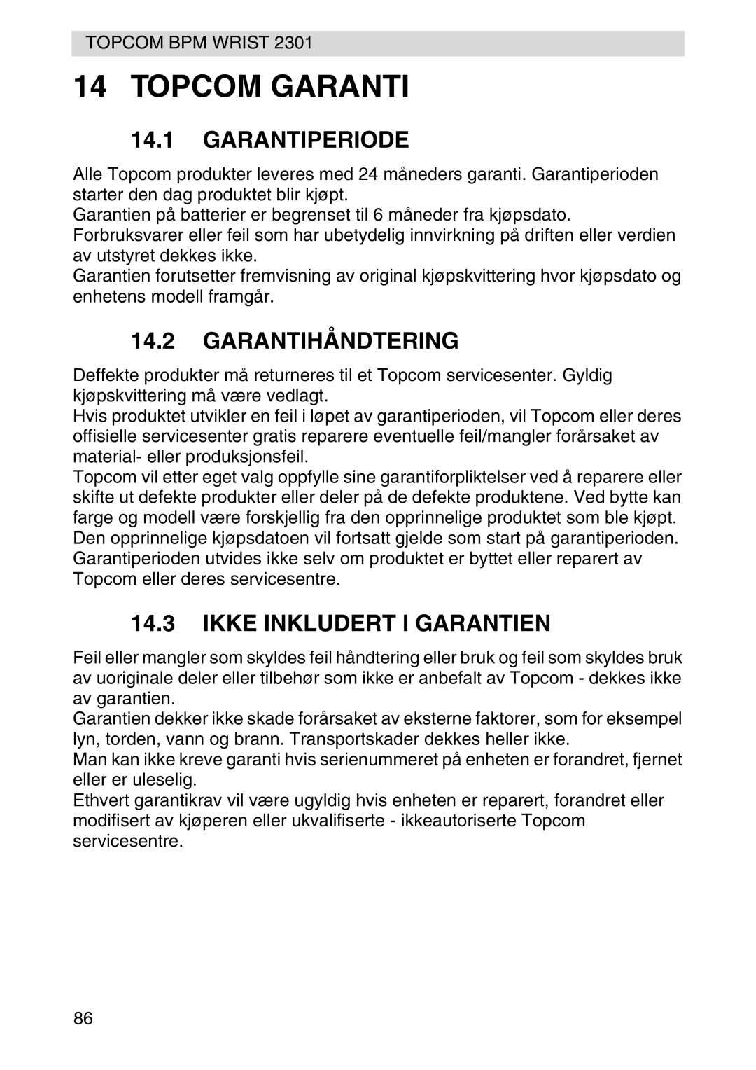 Topcom 2301 manual Topcom Garanti, Garantiperiode, Garantihåndtering, Ikke Inkludert I Garantien 