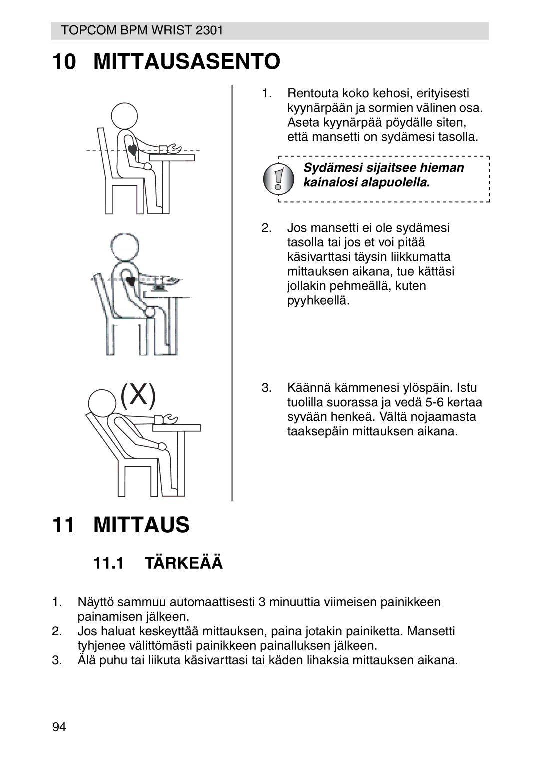 Topcom 2301 manual Mittausasento, 11.1 Tärkeää 