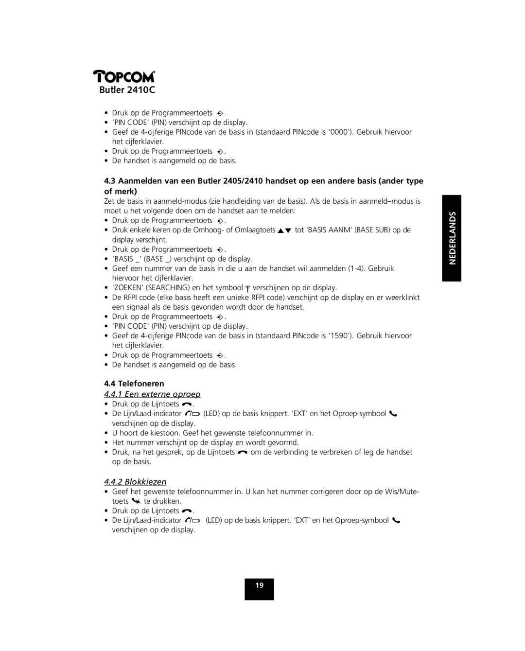 Topcom 2410 C manual Telefoneren, Een externe oproep, Blokkiezen 