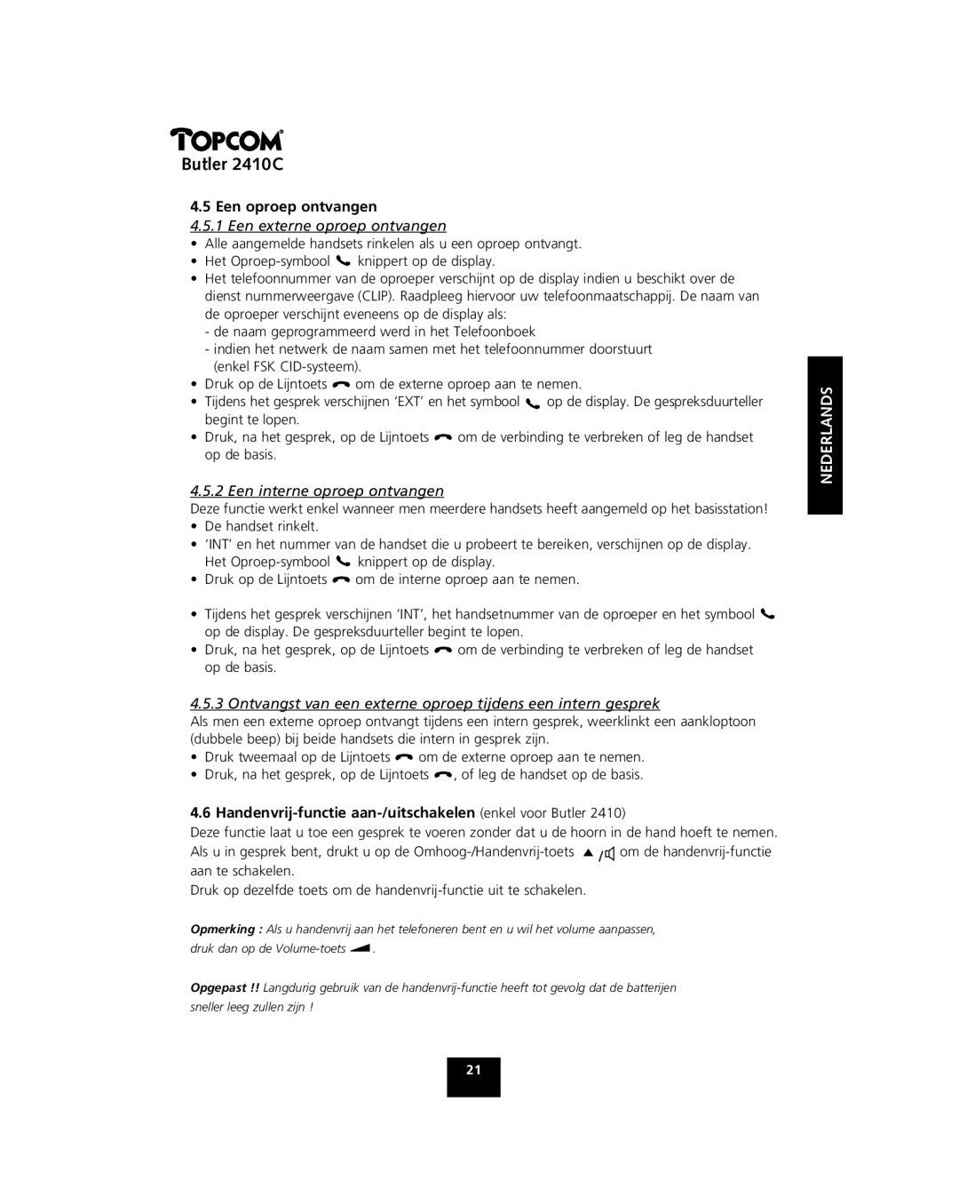 Topcom 2410 C manual Een oproep ontvangen, Een externe oproep ontvangen, Een interne oproep ontvangen 