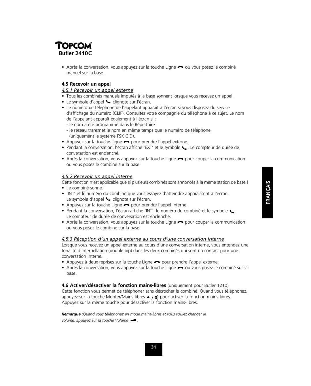 Topcom 2410 C manual Recevoir un appel externe, Recevoir un appel interne 