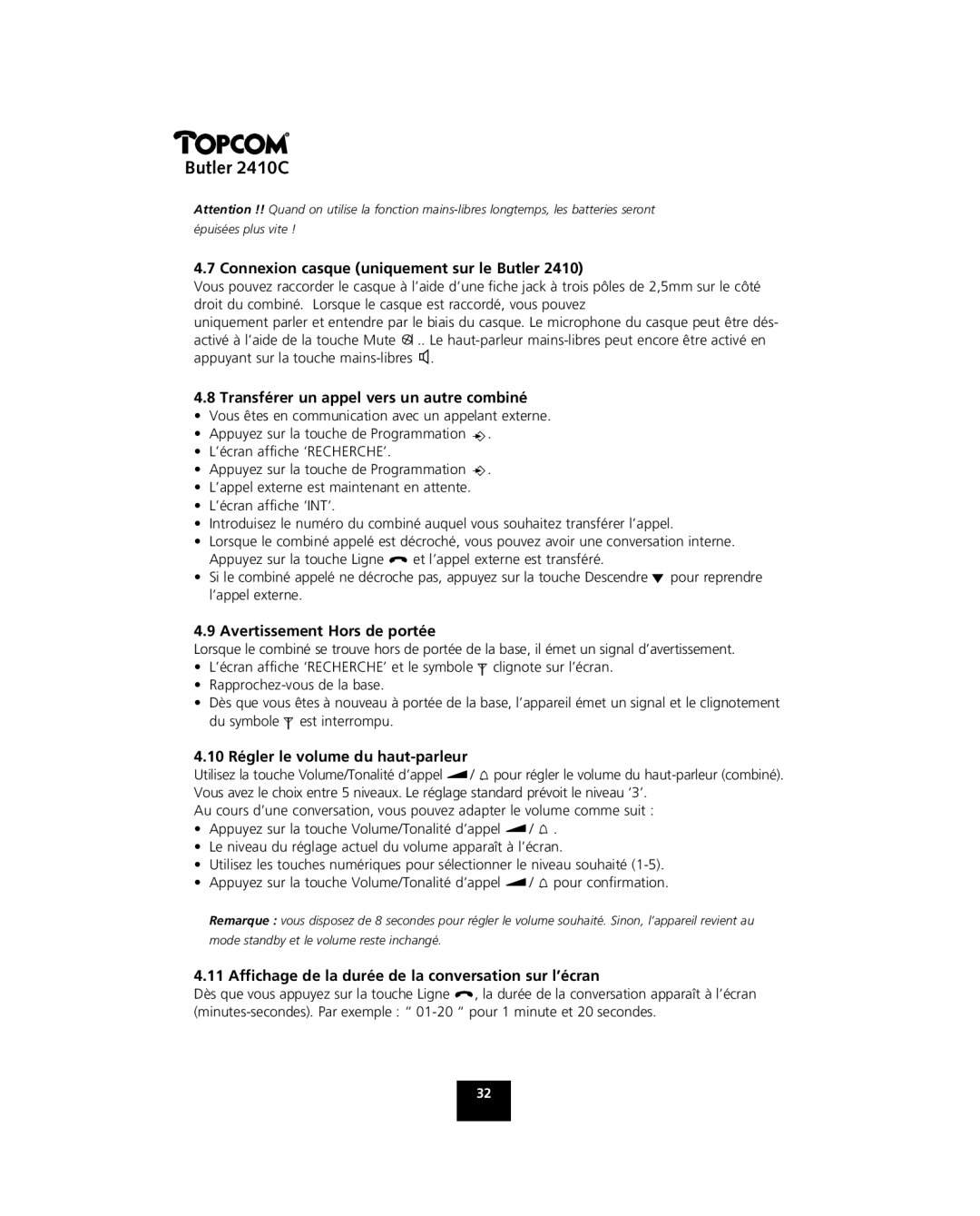 Topcom 2410 C manual Connexion casque uniquement sur le Butler, Transférer un appel vers un autre combiné 