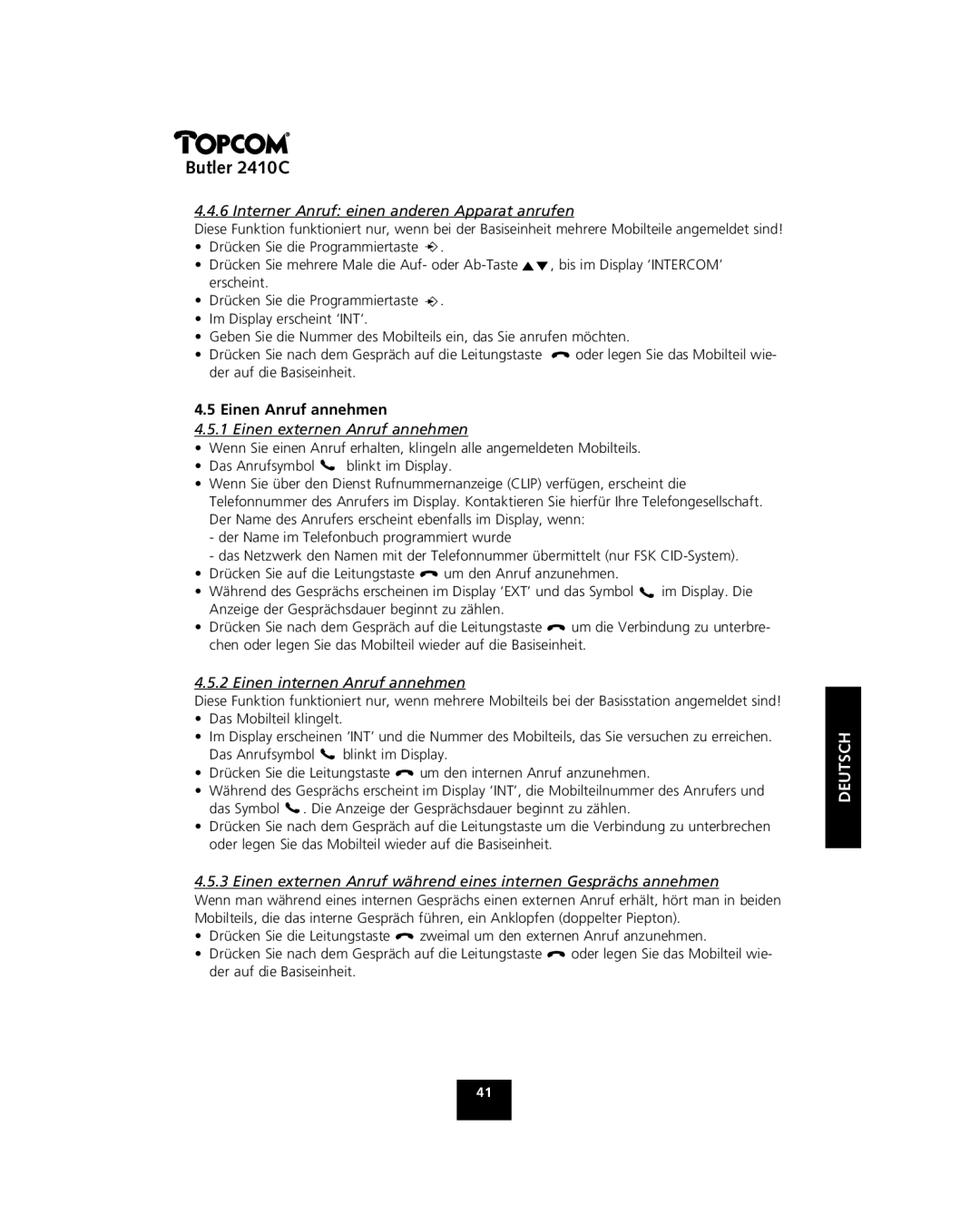 Topcom 2410 C manual Interner Anruf einen anderen Apparat anrufen, Einen Anruf annehmen, Einen externen Anruf annehmen 