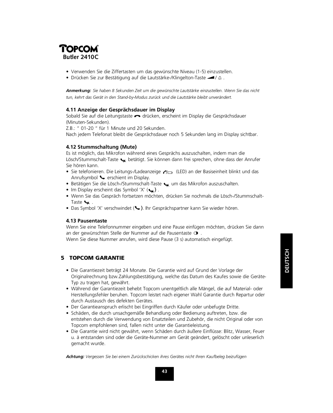 Topcom 2410 C manual Anzeige der Gesprächsdauer im Display, Stummschaltung Mute, Pausentaste, Topcom Garantie 