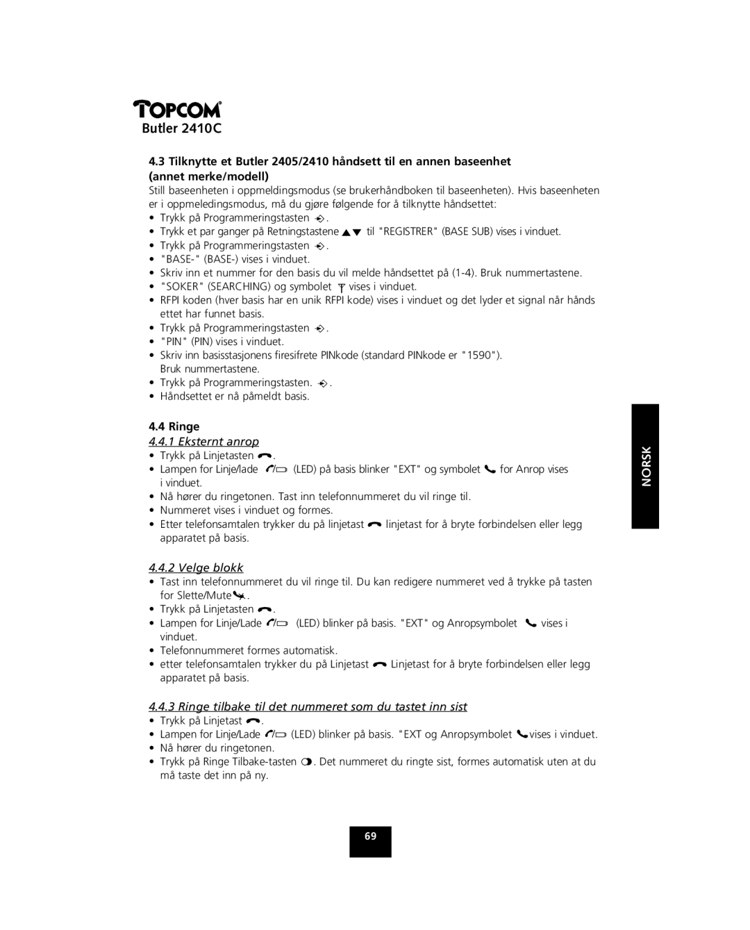 Topcom 2410 C manual Eksternt anrop, Velge blokk, Ringe tilbake til det nummeret som du tastet inn sist 