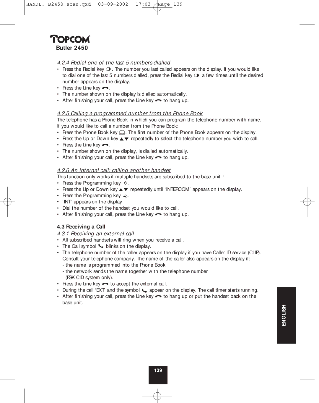 Topcom 2450 Redial one of the last 5 numbers dialled, Calling a programmed number from the Phone Book, Receiving a Call 