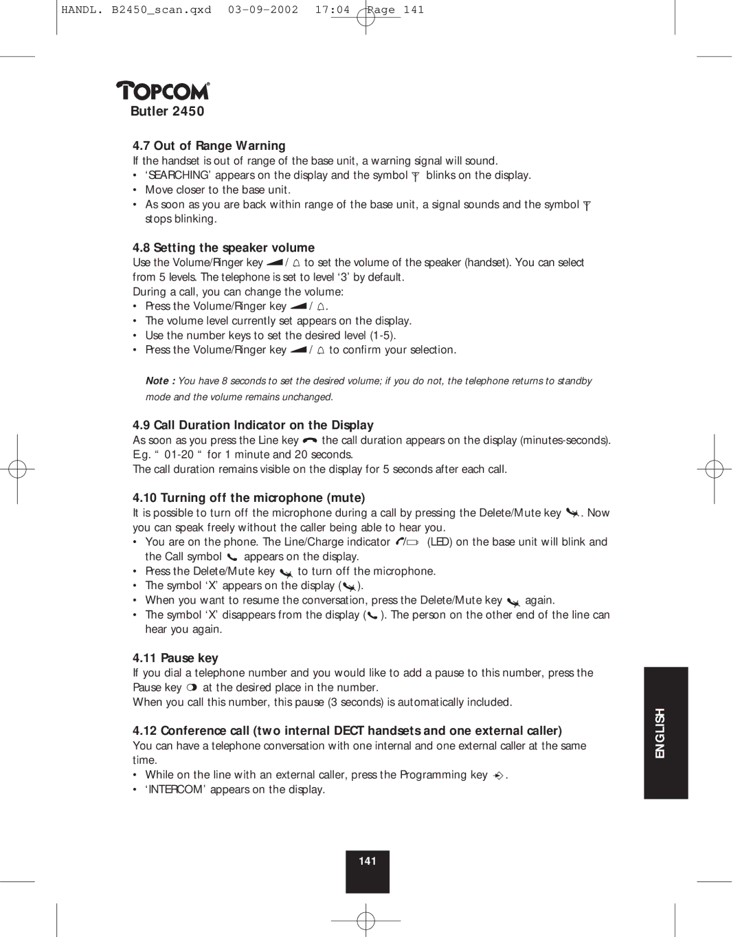 Topcom 2450 manual Out of Range Warning, Setting the speaker volume, Call Duration Indicator on the Display, Pause key 