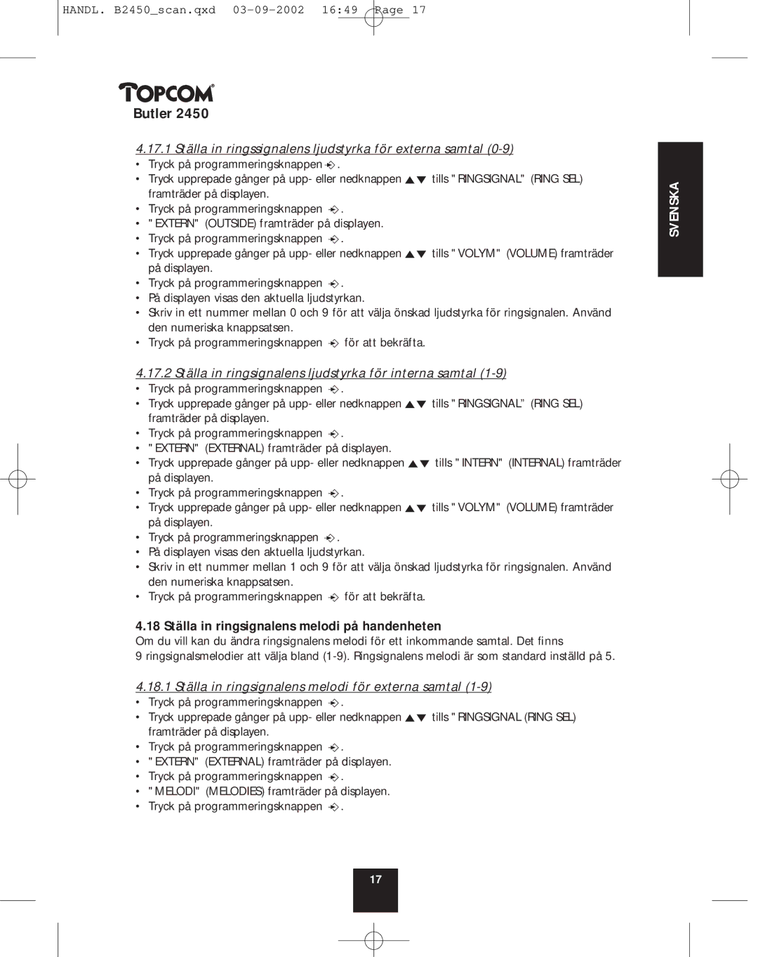 Topcom 2450 17.1 Ställa in ringssignalens ljudstyrka för externa samtal, 18 Ställa in ringsignalens melodi på handenheten 