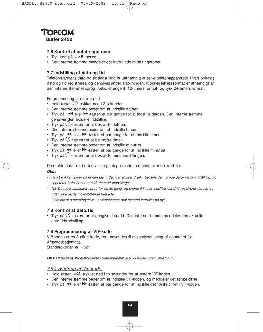 Topcom 2450 manual Kontrol af antal ringetoner, Kontrol af dato/tid, Programmering af VIP-kode, 1 Ændring af Vip-kode 