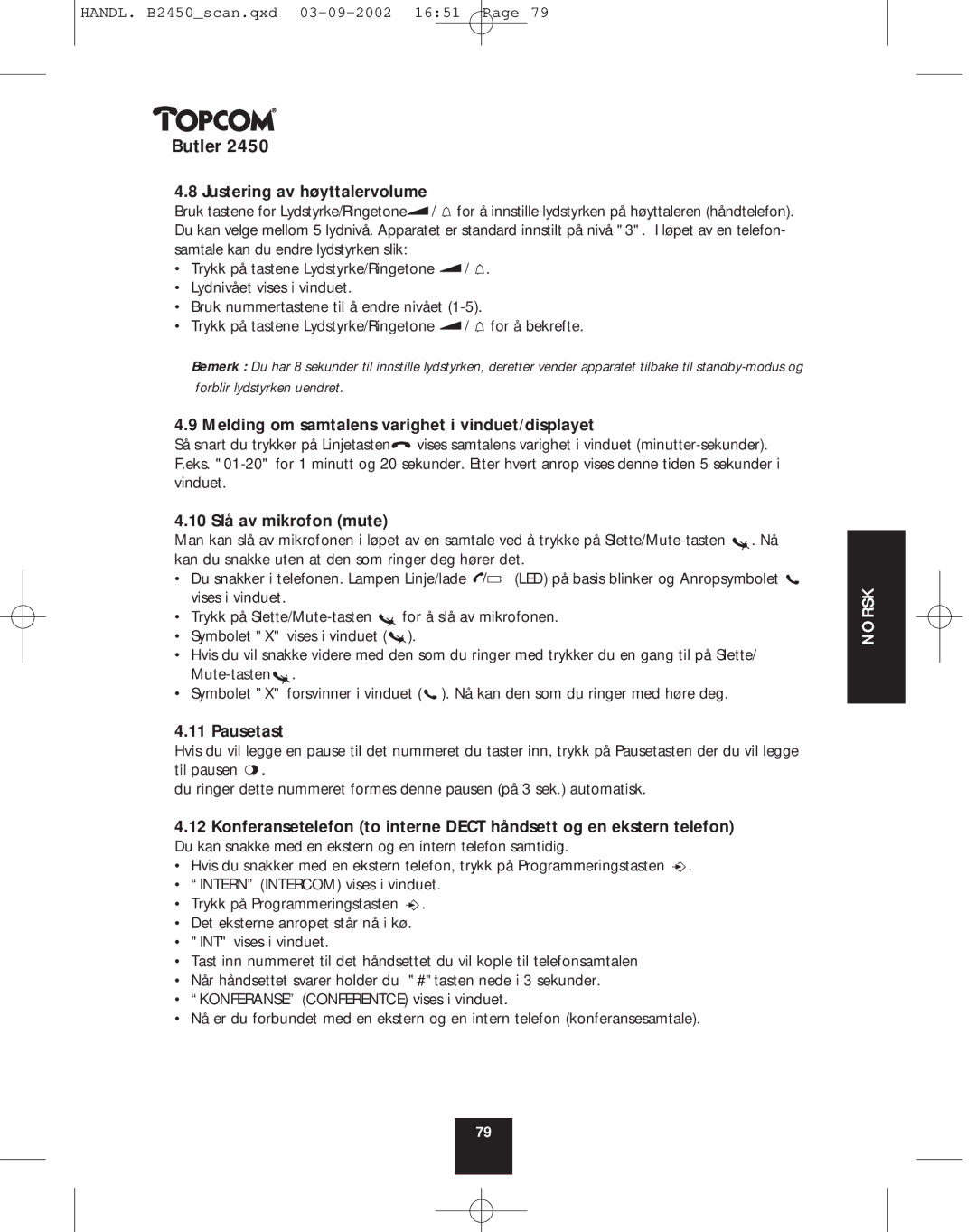 Topcom 2450 manual Justering av høyttalervolume, Melding om samtalens varighet i vinduet/displayet, 10 Slå av mikrofon mute 