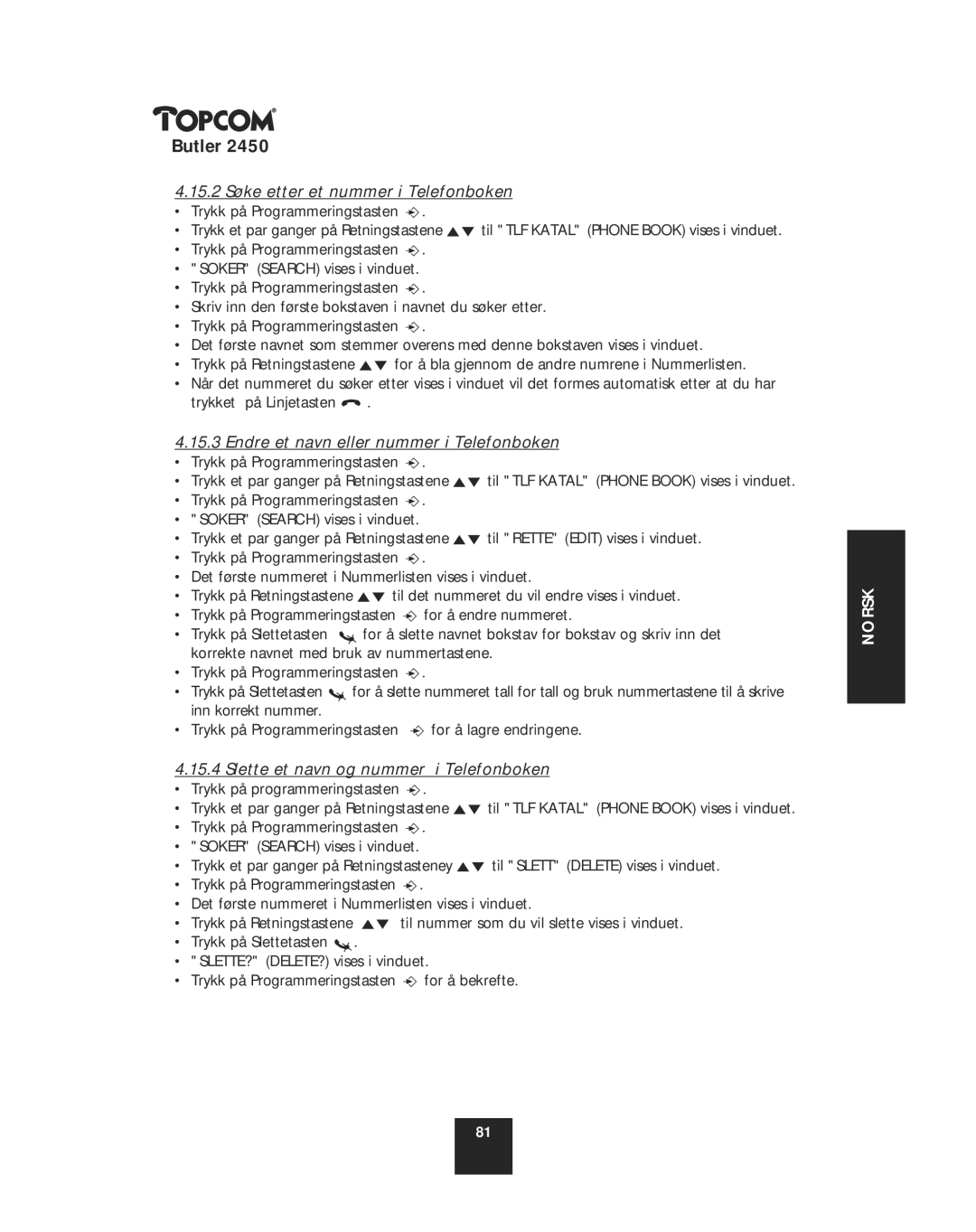 Topcom 2450 manual 15.2 Søke etter et nummer i Telefonboken, Endre et navn eller nummer i Telefonboken 