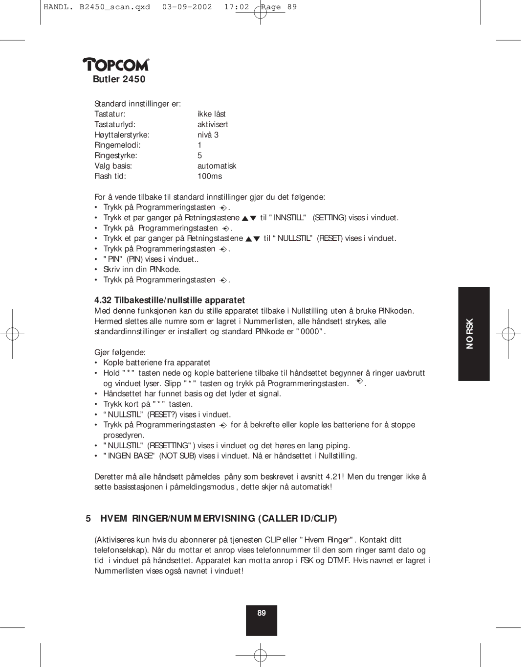 Topcom 2450 manual Hvem RINGER/NUMMERVISNING Caller ID/CLIP, Tilbakestille/nullstille apparatet 