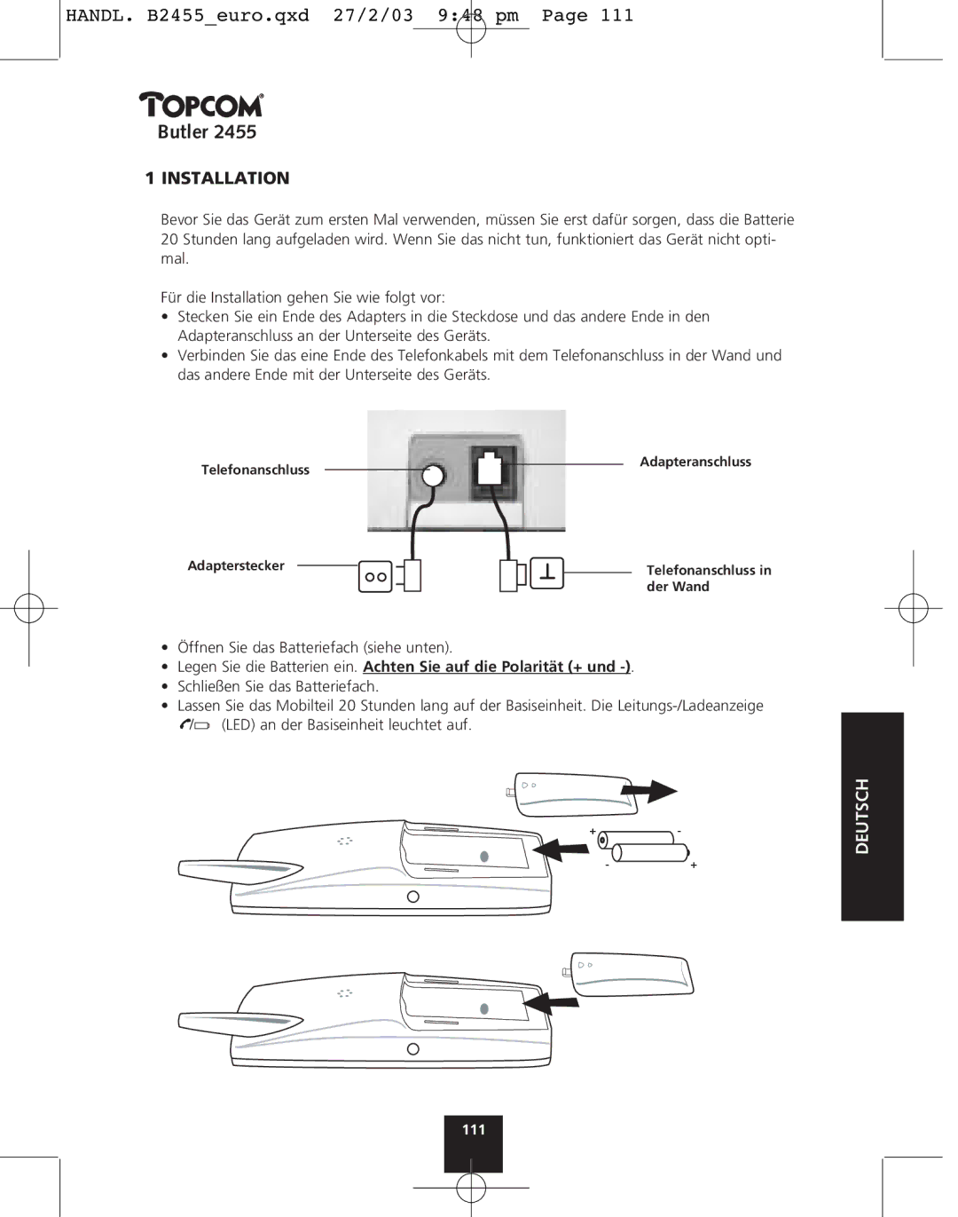 Topcom 2455 manual Öffnen Sie das Batteriefach siehe unten 