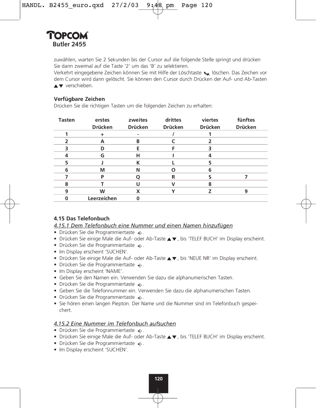 Topcom 2455 manual Verfügbare Zeichen, Das Telefonbuch, Dem Telefonbuch eine Nummer und einen Namen hinzufügen 