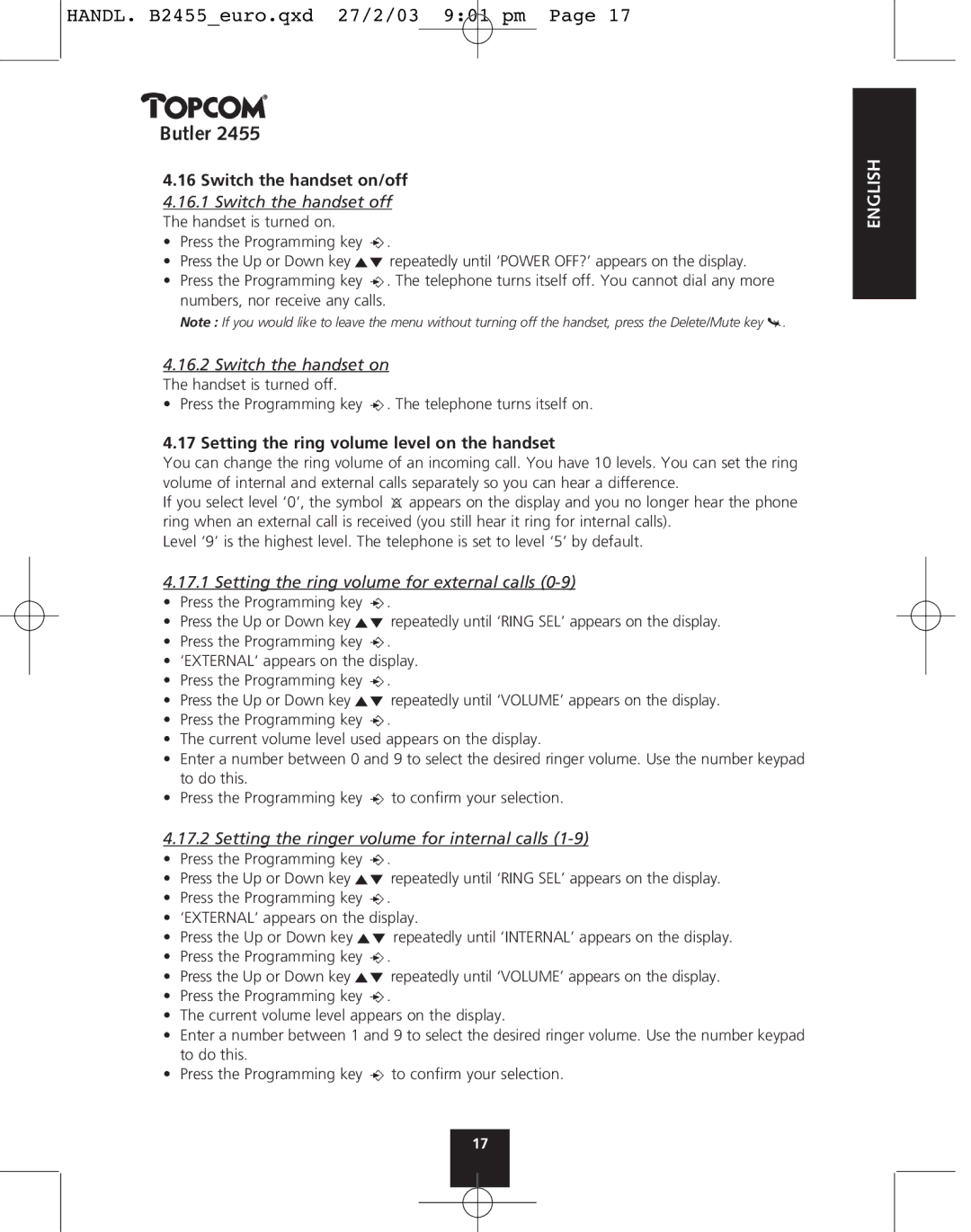 Topcom 2455 manual Switch the handset on The handset is turned off, Setting the ring volume level on the handset 