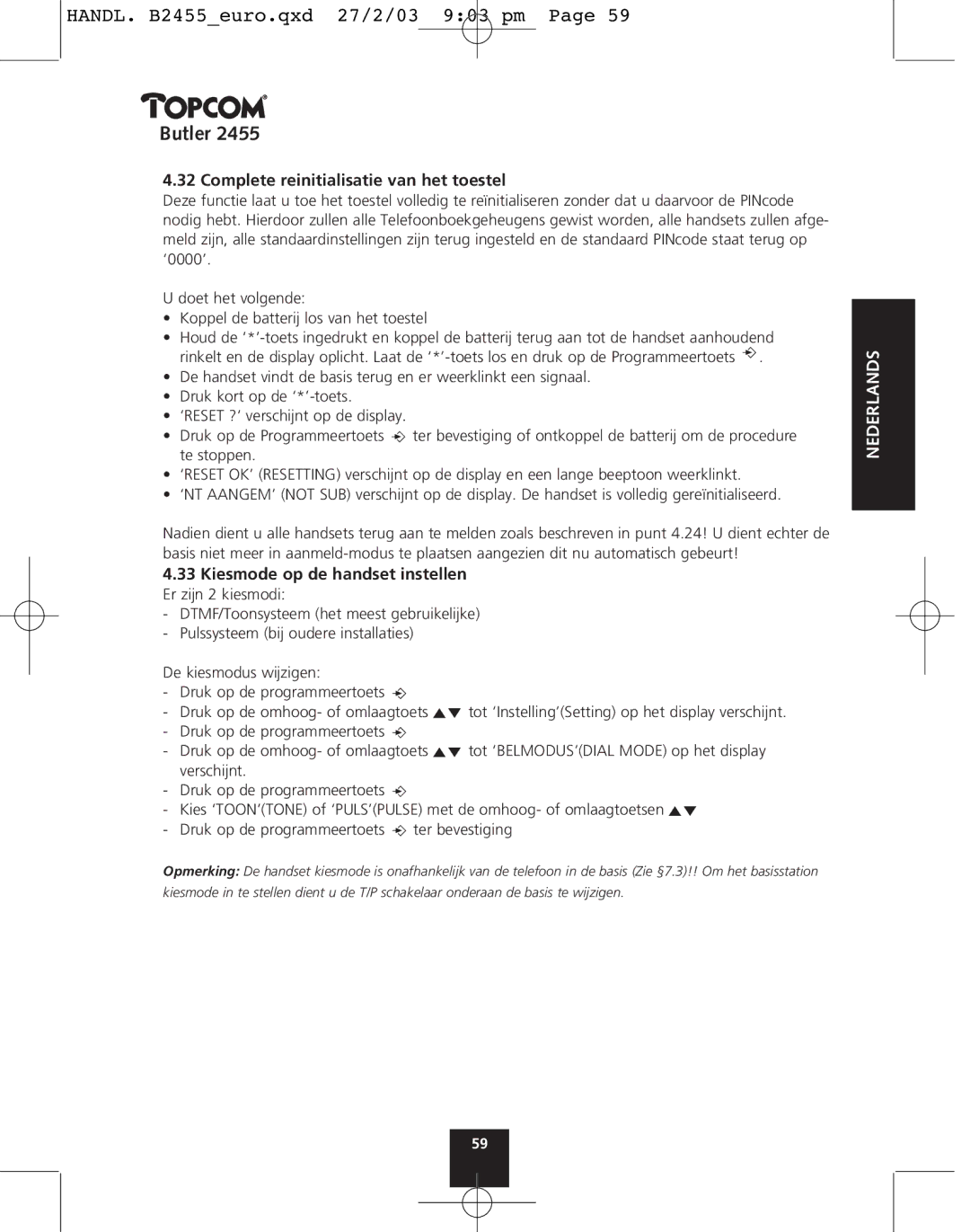 Topcom 2455 manual Complete reinitialisatie van het toestel, Kiesmode op de handset instellen Er zijn 2 kiesmodi 