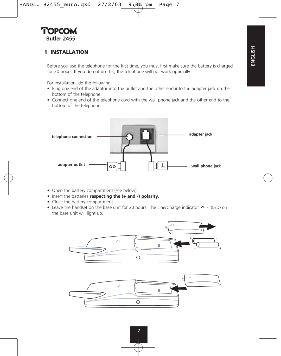 Topcom 2455 manual Installation, Insert the batteries respecting the + and polarity 