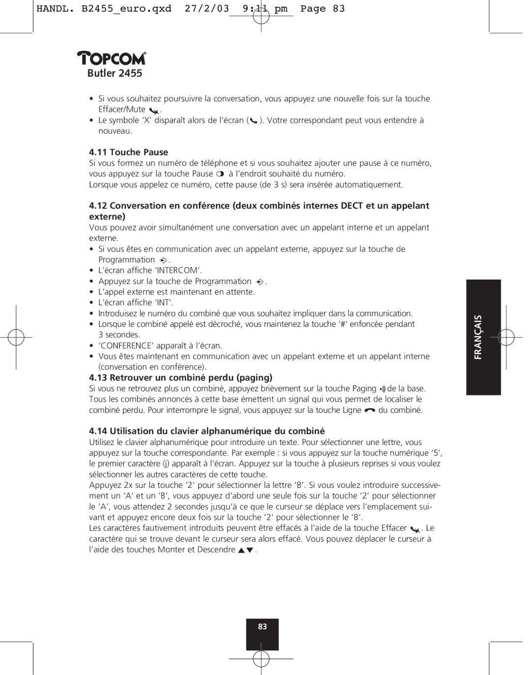 Topcom 2455 manual Touche Pause, Retrouver un combiné perdu paging, Utilisation du clavier alphanumérique du combiné 