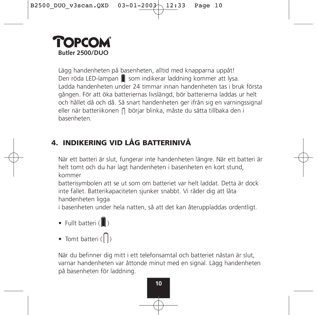 Topcom 2500 Duo manual Indikering VID LÅG Batterinivå 