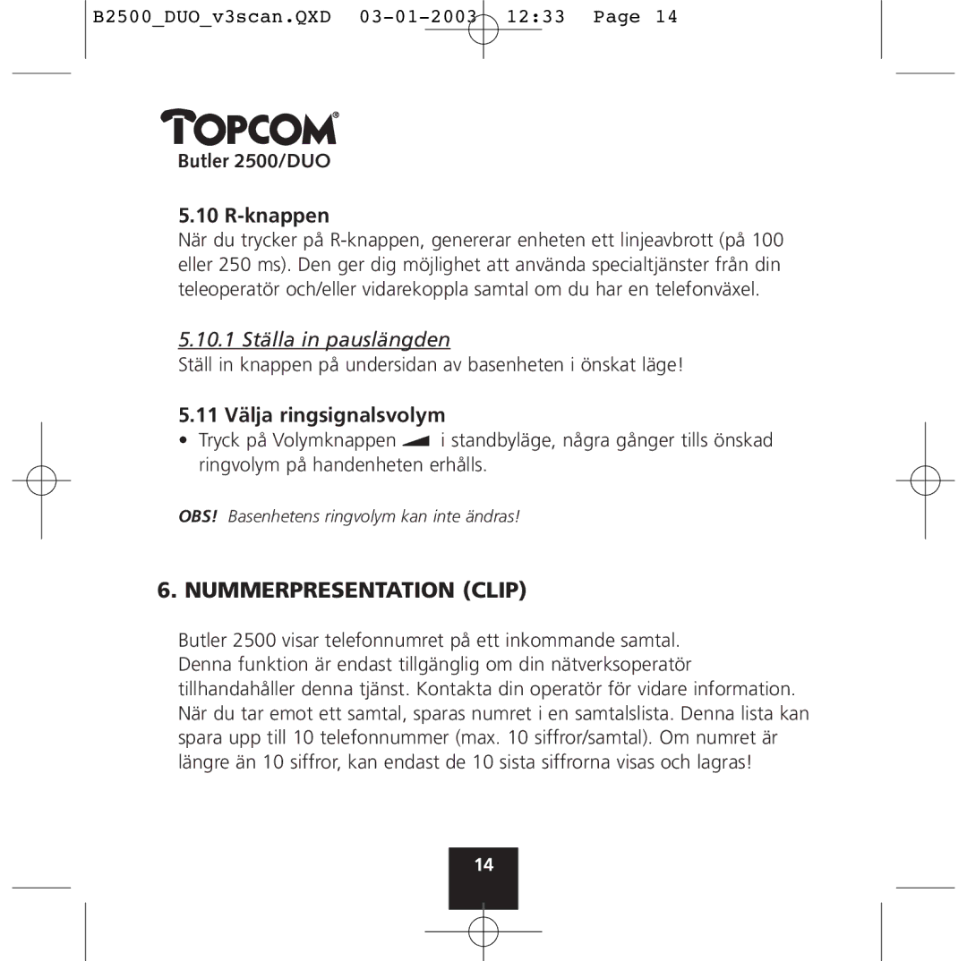 Topcom 2500 Duo manual Nummerpresentation Clip, Butler 2500/DUO Knappen, 11 Välja ringsignalsvolym 