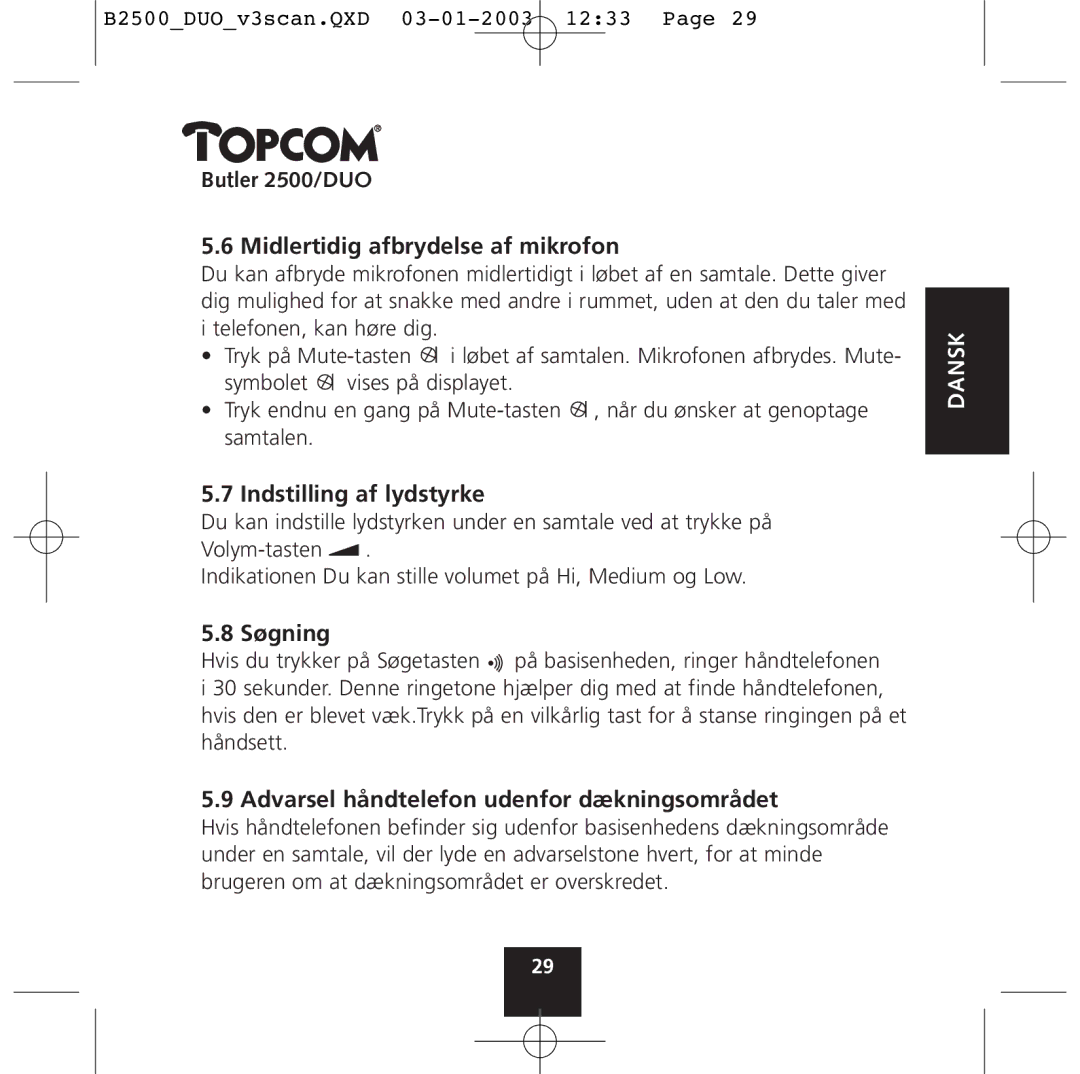 Topcom 2500 Duo manual Butler 2500/DUO Midlertidig afbrydelse af mikrofon, Indstilling af lydstyrke, Søgning 