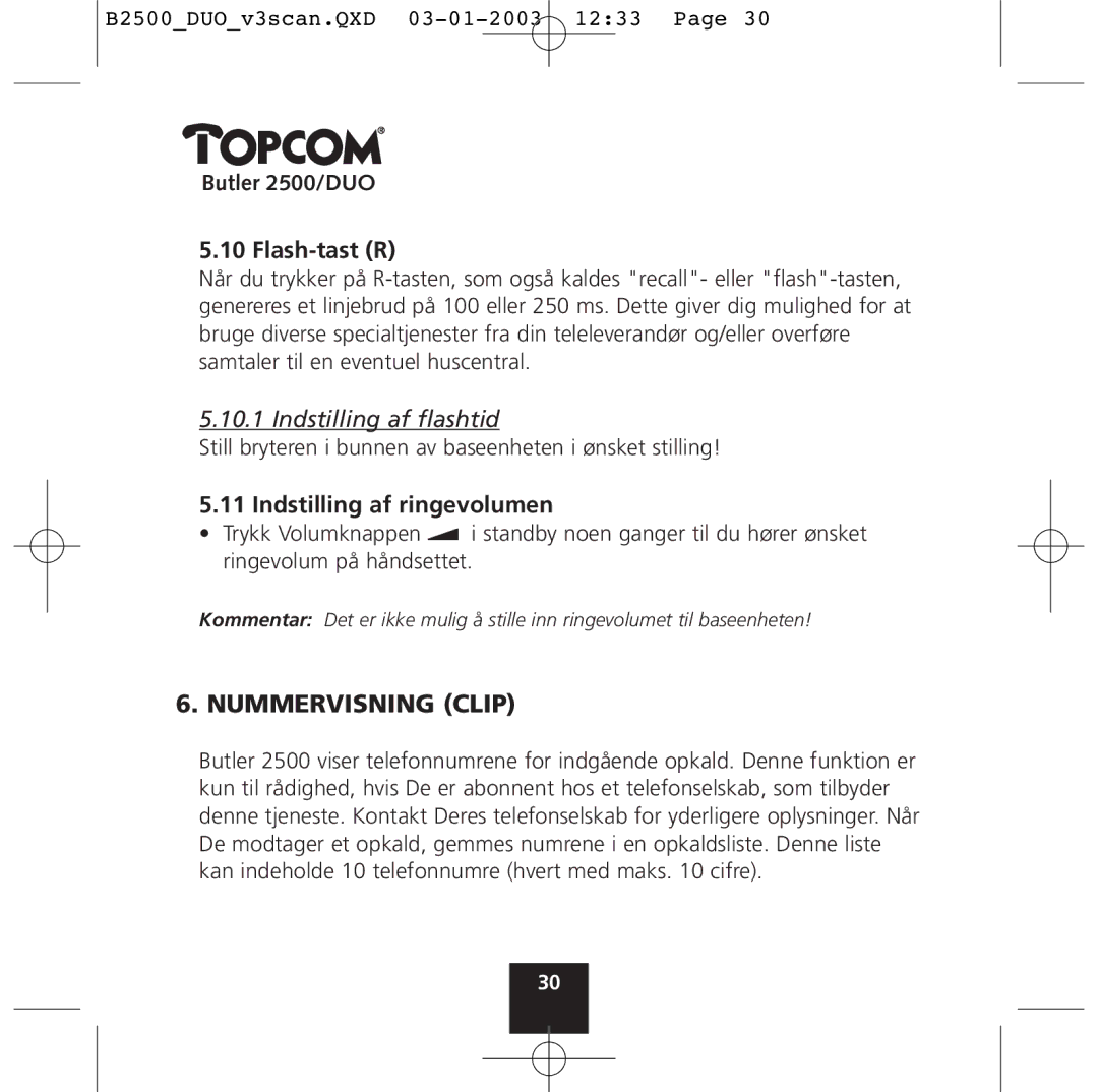 Topcom 2500 Duo manual Nummervisning Clip, Butler 2500/DUO Flash-tast R, Indstilling af ringevolumen 