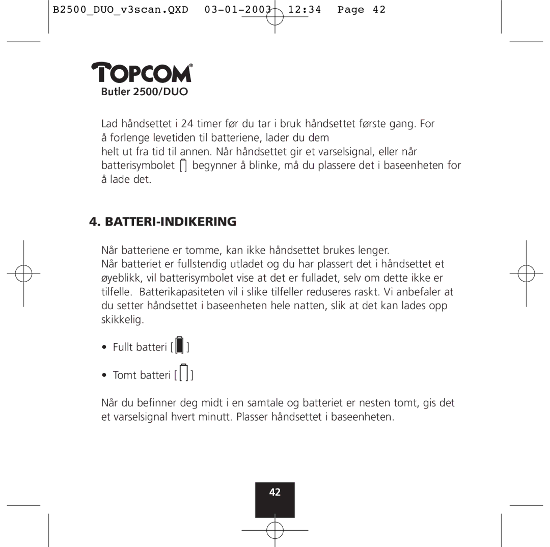 Topcom 2500 Duo manual Batteri-Indikering 