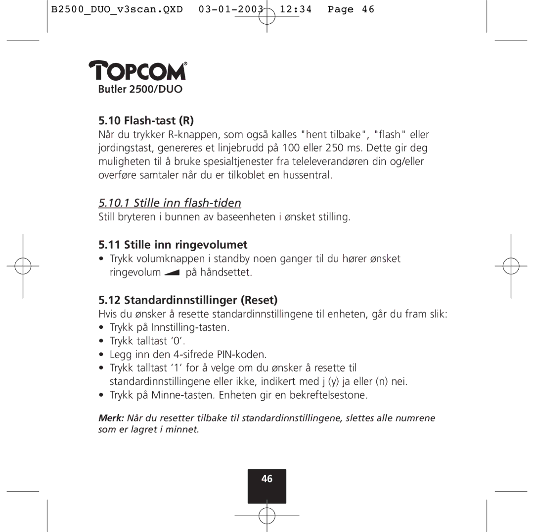 Topcom 2500 Duo manual Stille inn ringevolumet, Standardinnstillinger Reset 