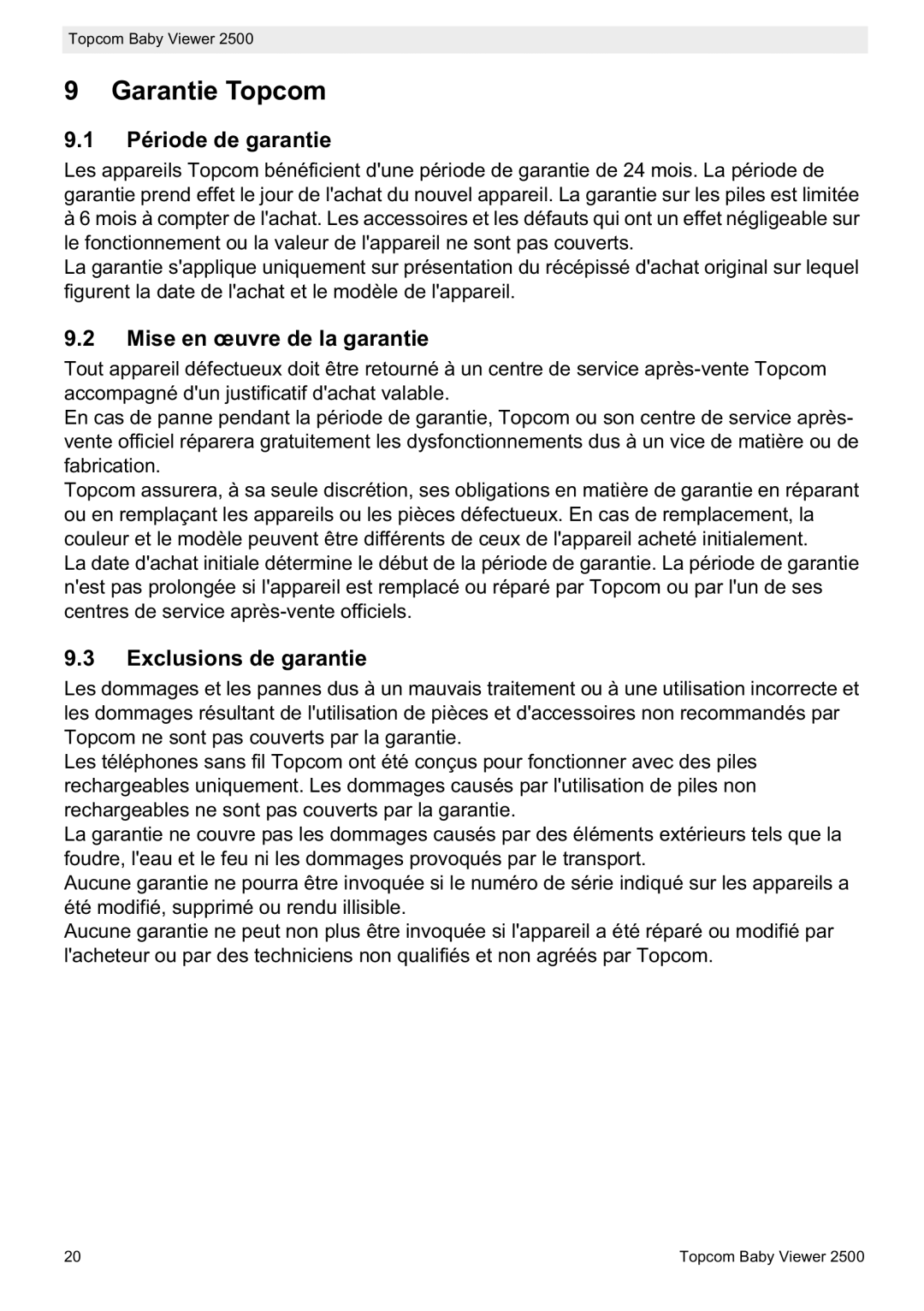 Topcom 2500 manual do utilizador Garantie Topcom, Période de garantie, Mise en œuvre de la garantie, Exclusions de garantie 