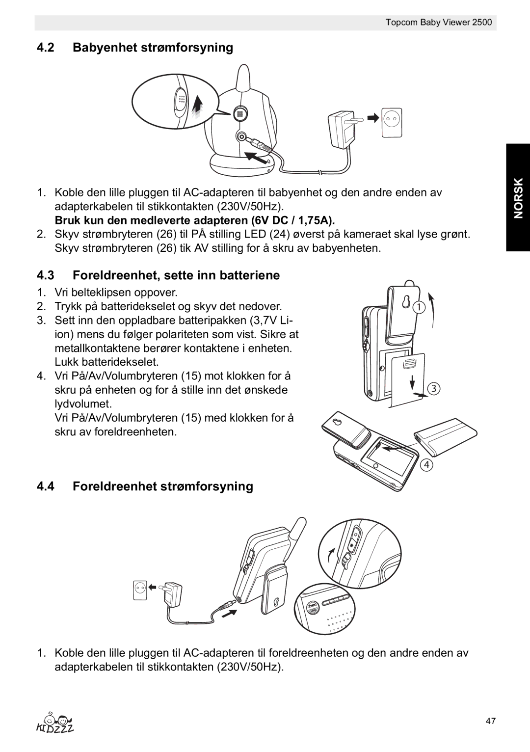 Topcom 2500 Babyenhet strømforsyning, Foreldreenhet, sette inn batteriene, Foreldreenhet strømforsyning 