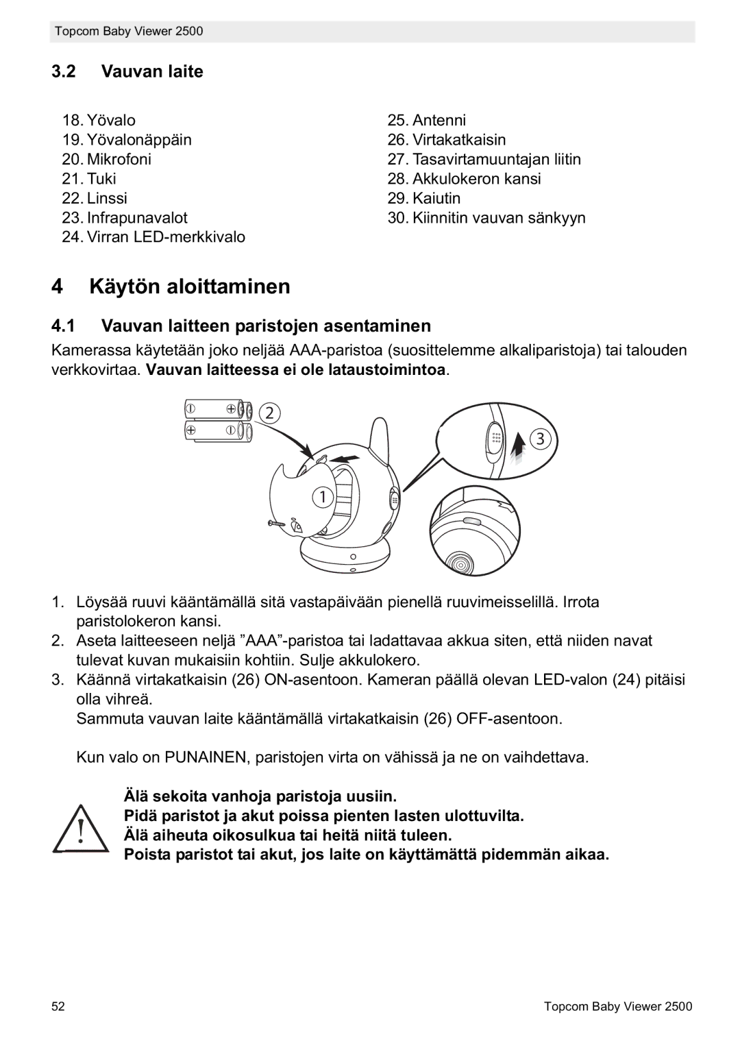 Topcom 2500 manual do utilizador Käytön aloittaminen, Vauvan laite, Vauvan laitteen paristojen asentaminen 