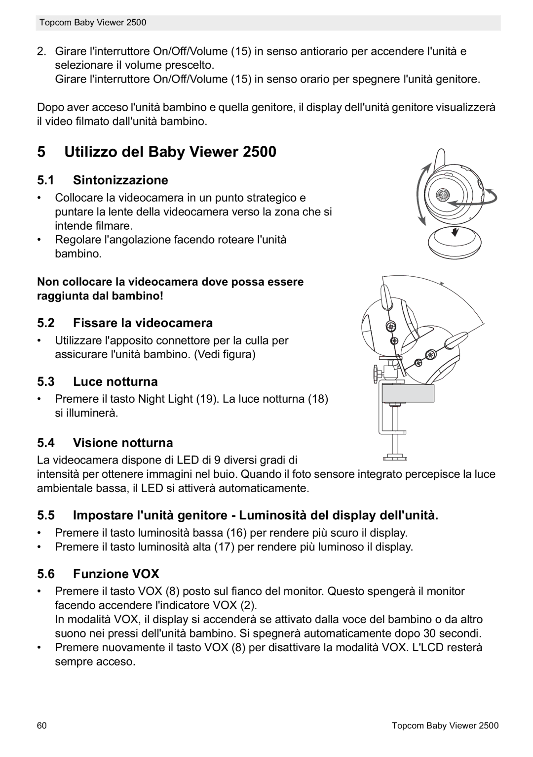 Topcom 2500 manual do utilizador Utilizzo del Baby Viewer 