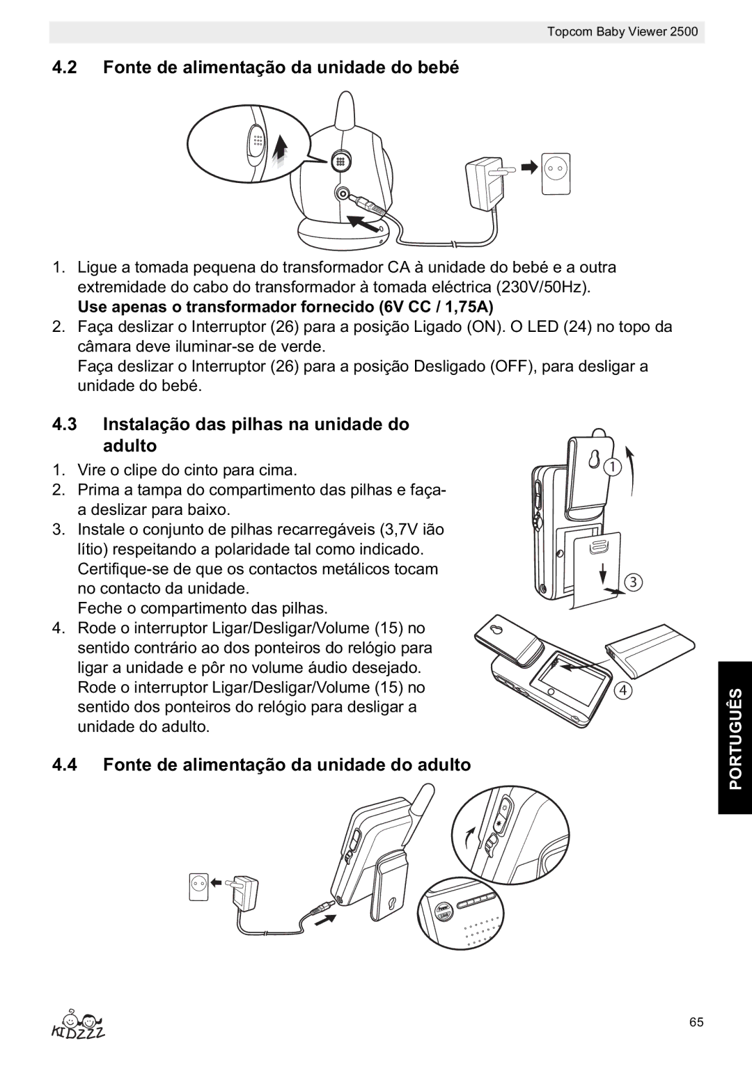 Topcom 2500 manual do utilizador Fonte de alimentação da unidade do bebé, Instalação das pilhas na unidade do adulto 