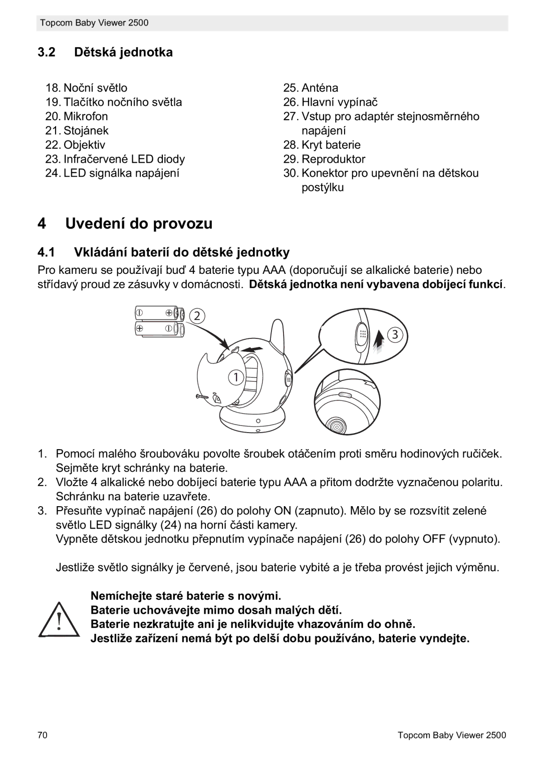 Topcom 2500 Uvedení do provozu, Dá jednotka, Vkládání baterií do dé jednotky, Dtská jednotka není Vybavena dobíjecí funkcí 