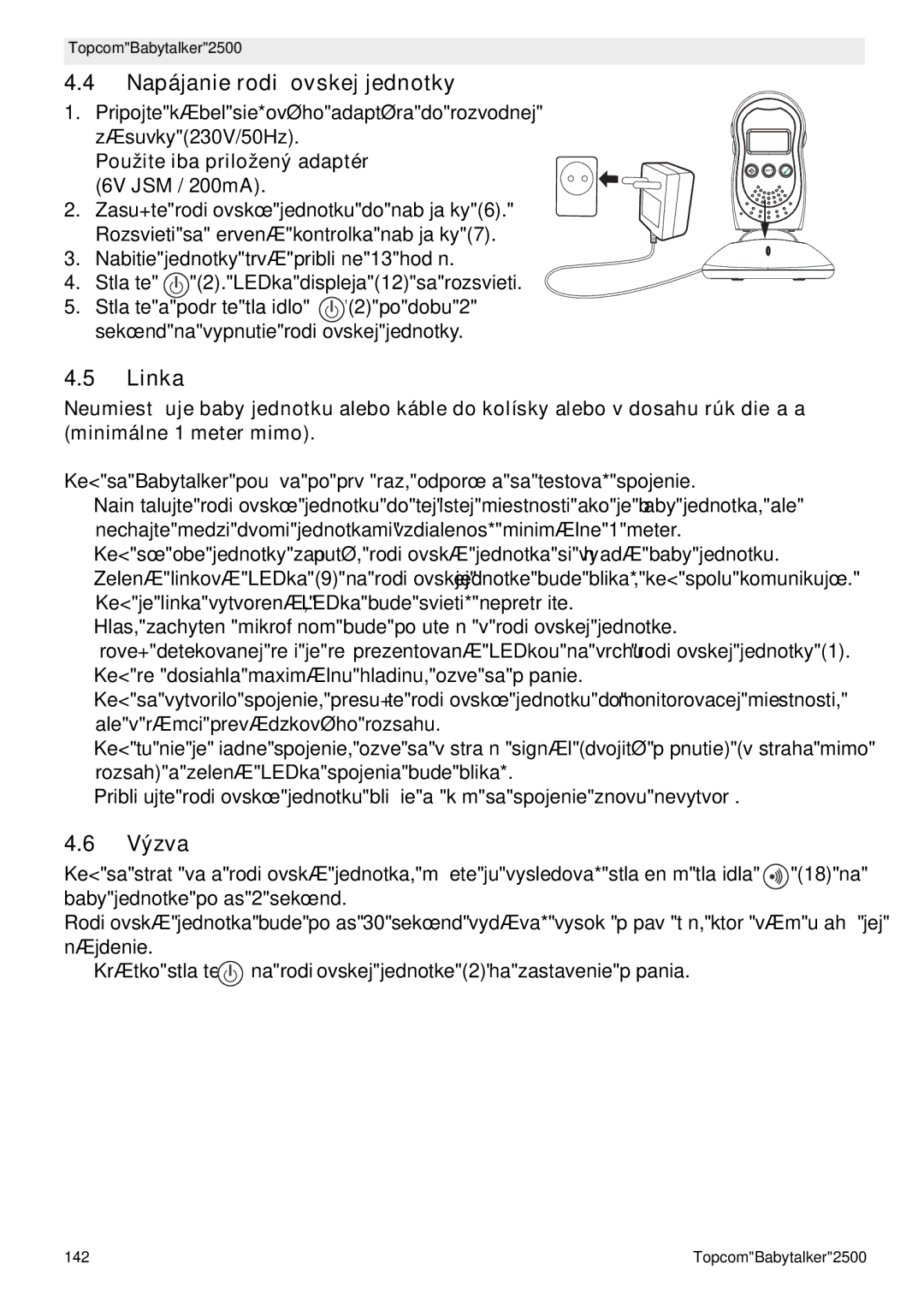 Topcom 2500 manual do utilizador Napájanie rodi ovskej jednotky, Linka, Výzva, Použite iba priložený adaptér 6V JSM / 200mA 