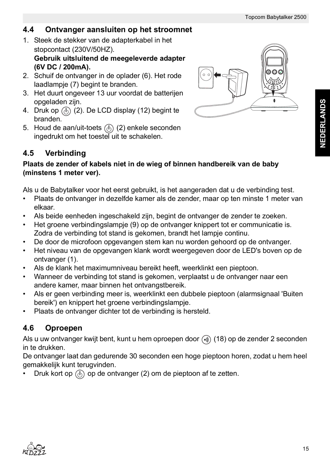 Topcom 2500 manual do utilizador Ontvanger aansluiten op het stroomnet, Verbinding, Oproepen 