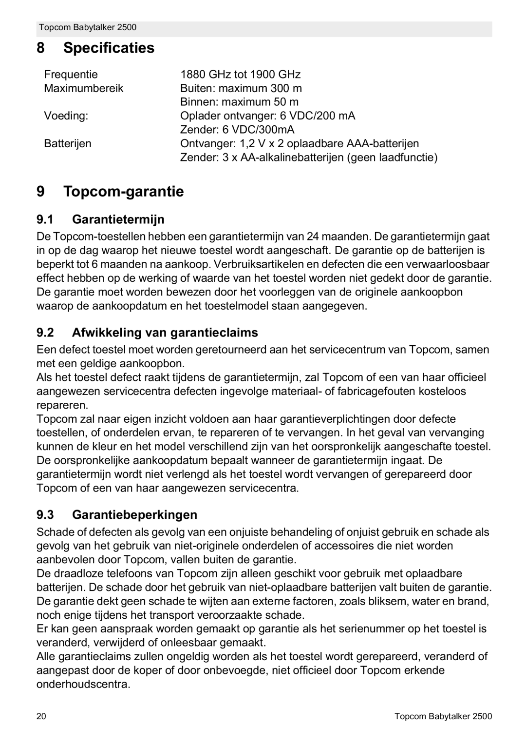 Topcom 2500 Specificaties, Topcom-garantie, Garantietermijn, Afwikkeling van garantieclaims, Garantiebeperkingen 