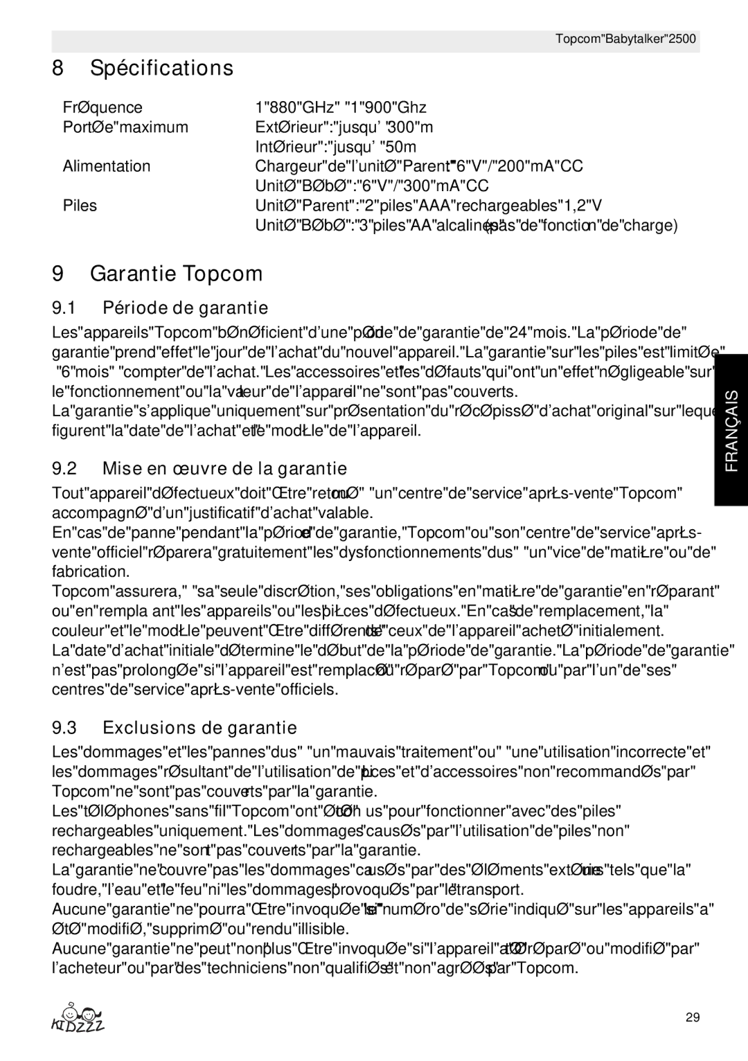 Topcom 2500 Spécifications, Garantie Topcom, Période de garantie, Mise en œuvre de la garantie, Exclusions de garantie 