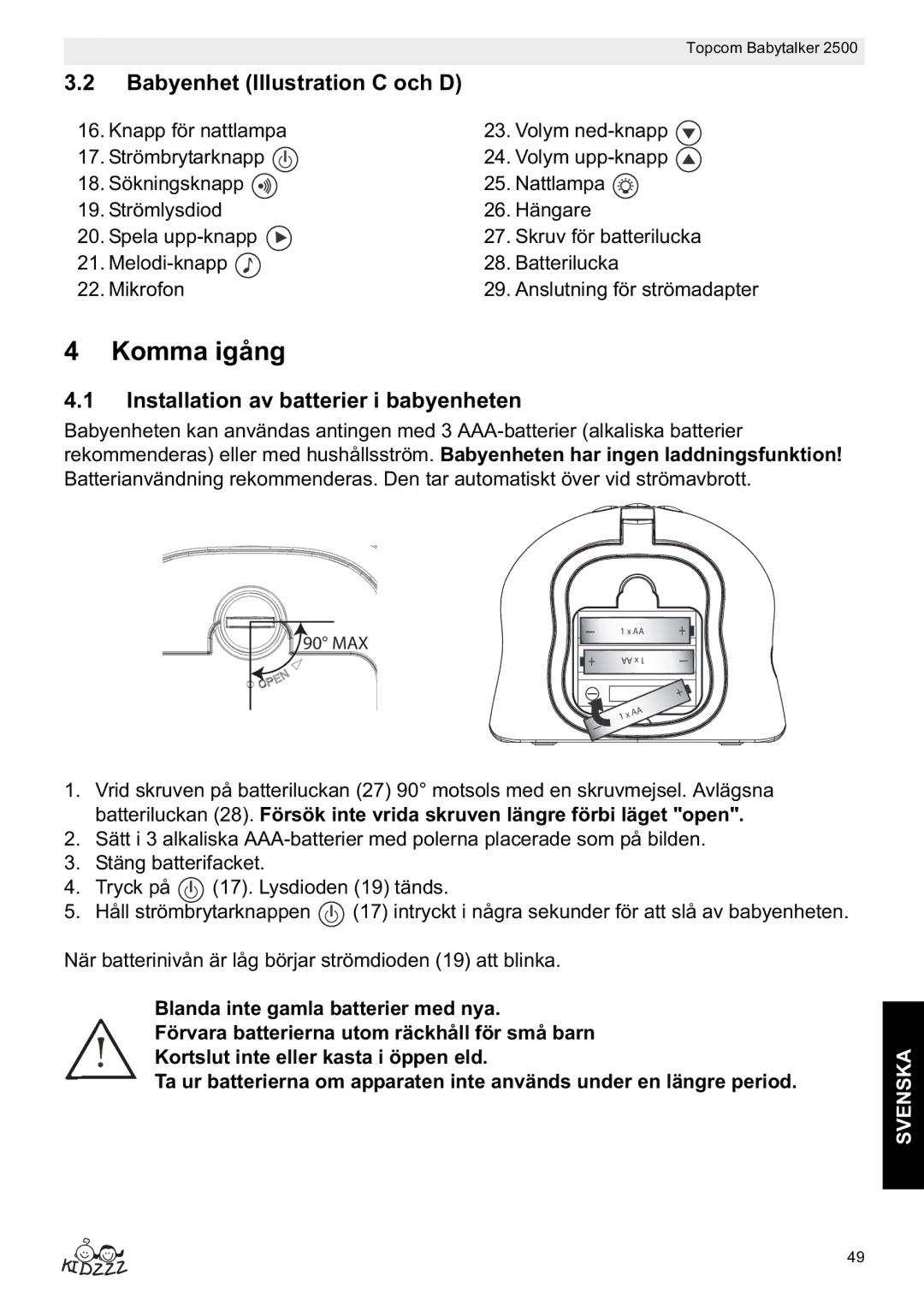 Topcom 2500 manual do utilizador Komma igång, Babyenhet Illustration C och D, Installation av batterier i babyenheten 