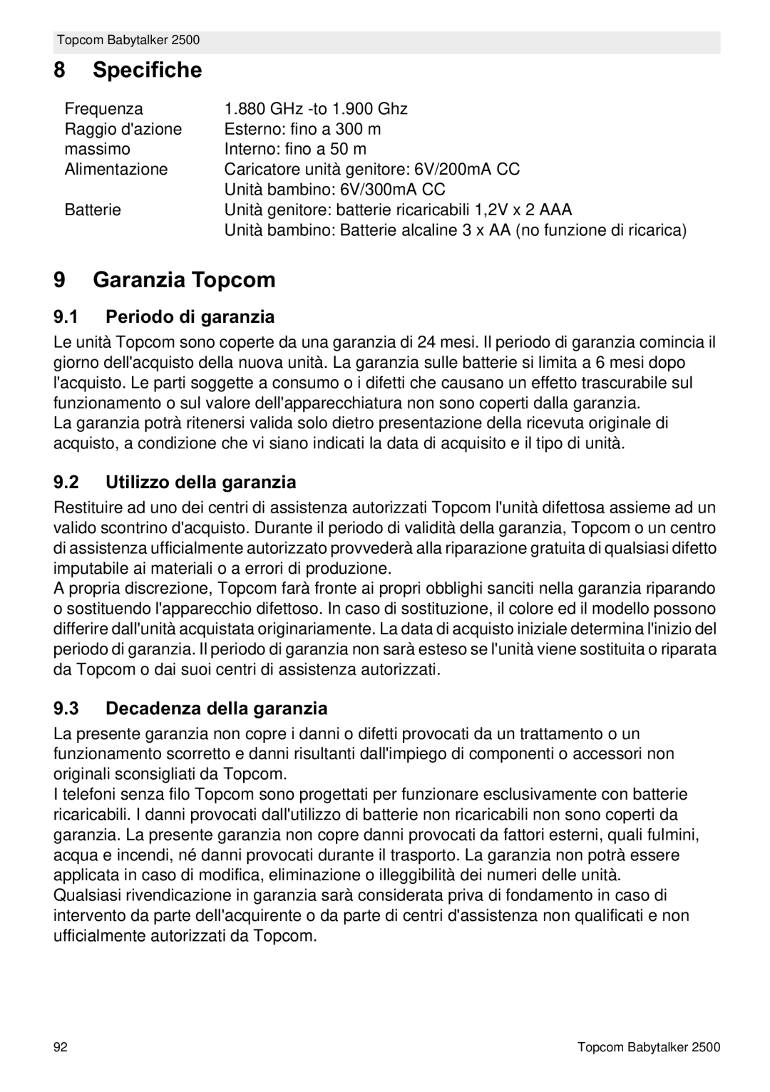 Topcom 2500 Specifiche, Garanzia Topcom, Periodo di garanzia, Utilizzo della garanzia, Decadenza della garanzia 