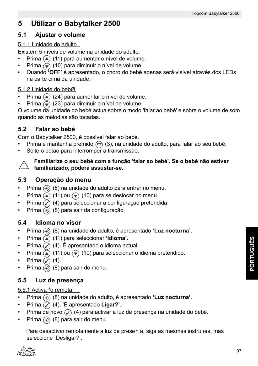 Topcom 2500 manual do utilizador Utilizar o Babytalker 