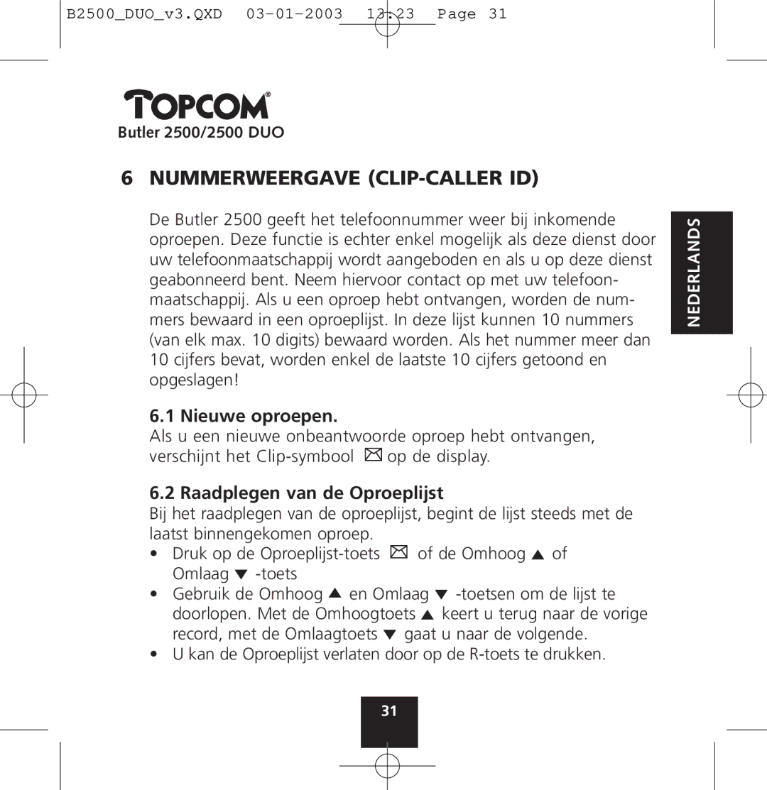 Topcom 2500 manual Nummerweergave CLIP-CALLER ID, Nieuwe oproepen, Raadplegen van de Oproeplijst 