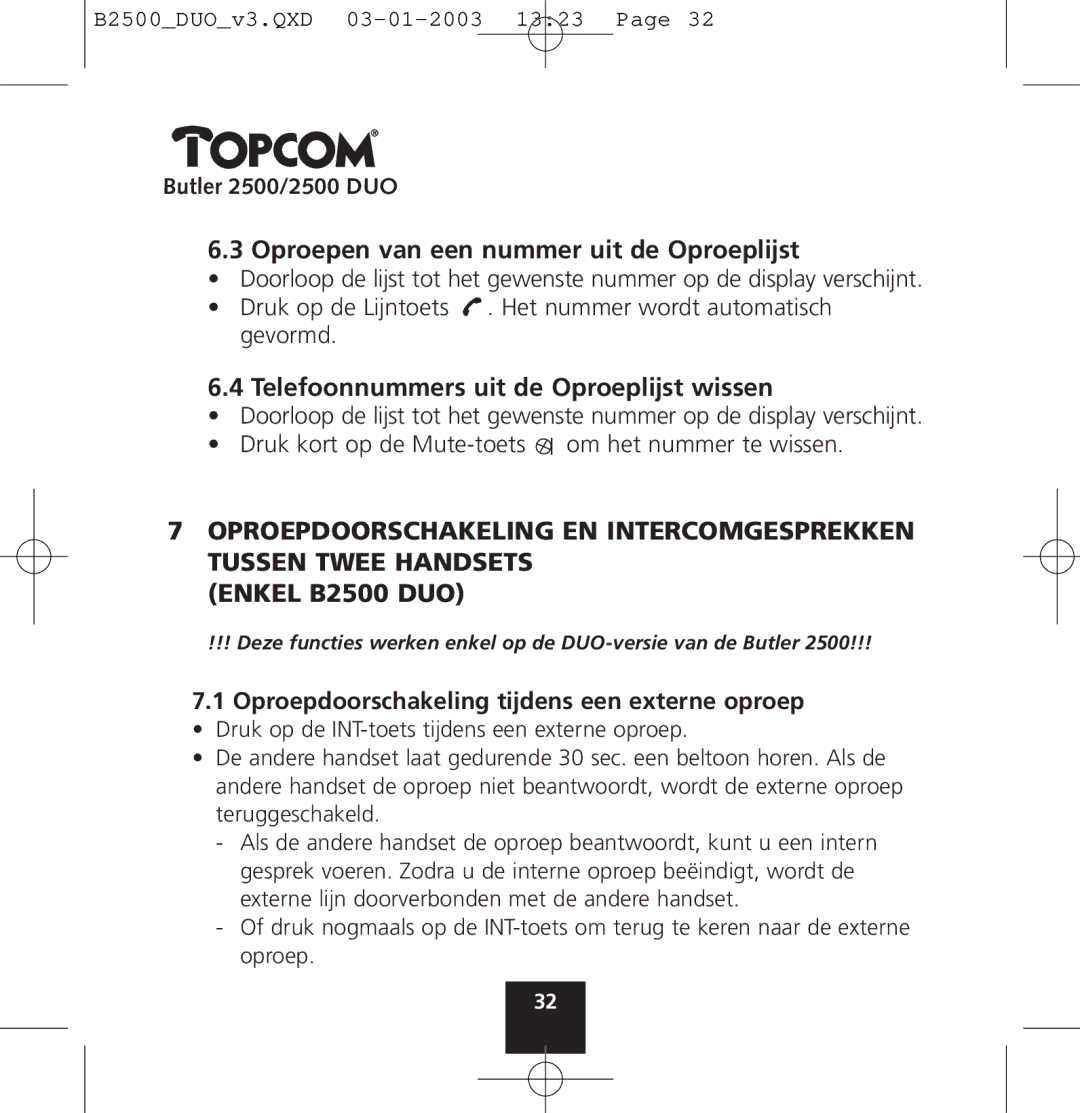 Topcom 2500 manual Oproepen van een nummer uit de Oproeplijst, Telefoonnummers uit de Oproeplijst wissen 