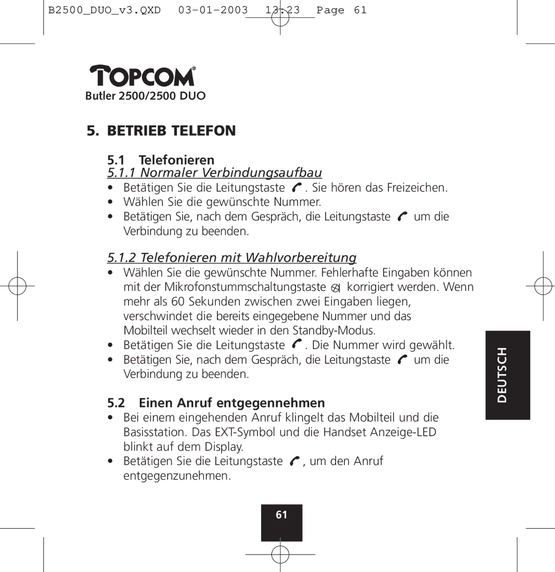 Topcom 2500 manual Betrieb Telefon, Telefonieren, Einen Anruf entgegennehmen 