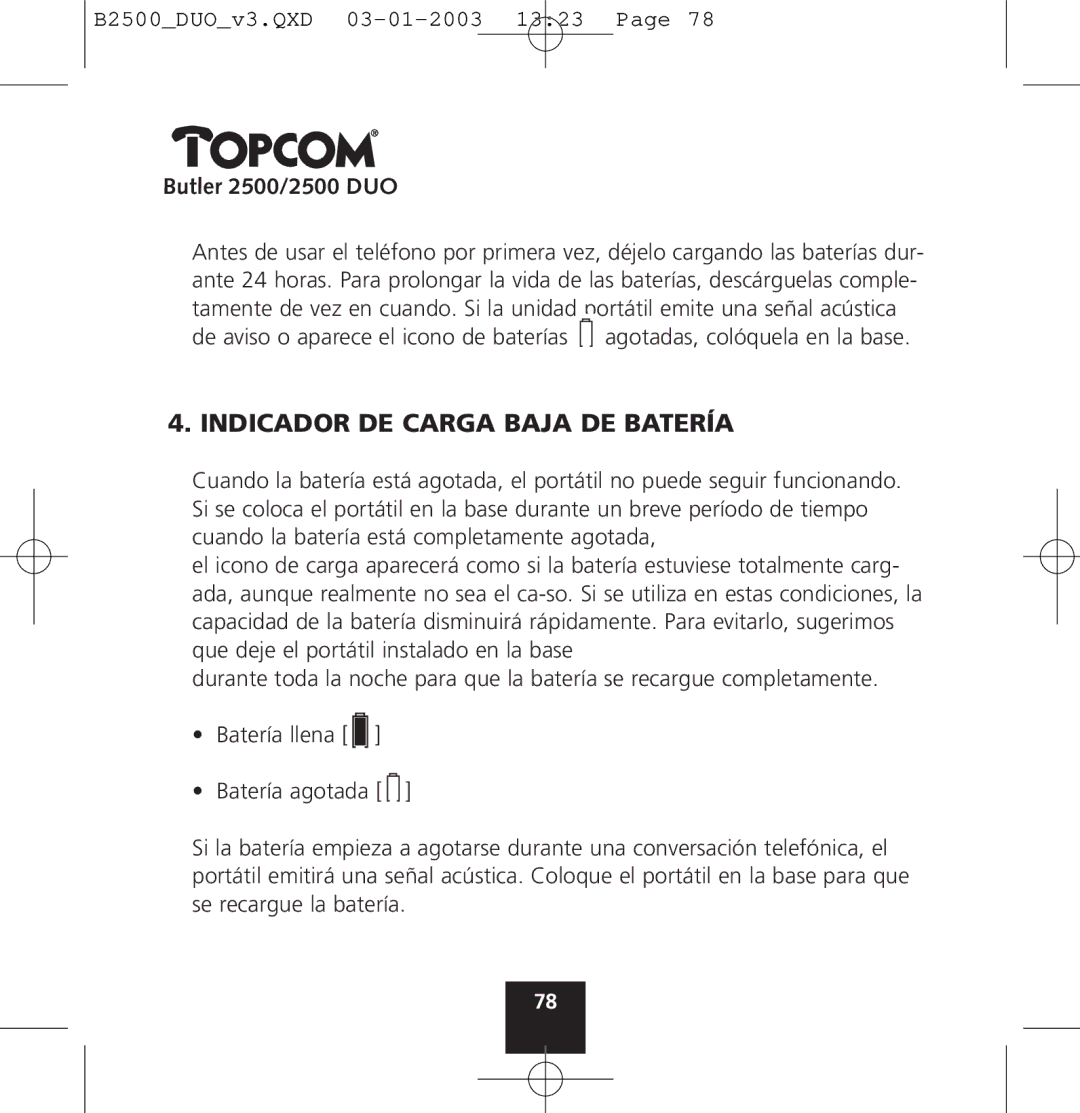 Topcom 2500 manual Indicador DE Carga Baja DE Batería 