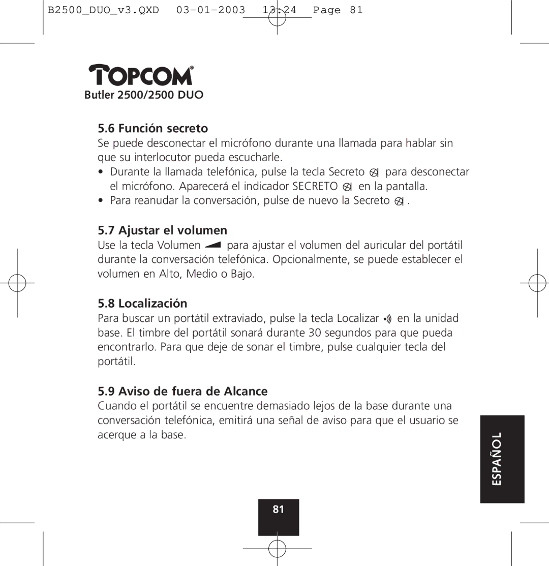 Topcom manual Butler 2500/2500 DUO Función secreto, Ajustar el volumen, Localización, Aviso de fuera de Alcance 