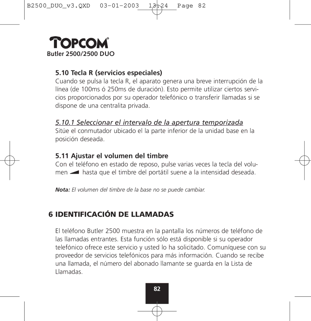 Topcom Identificación DE Llamadas, Butler 2500/2500 DUO Tecla R servicios especiales, Ajustar el volumen del timbre 