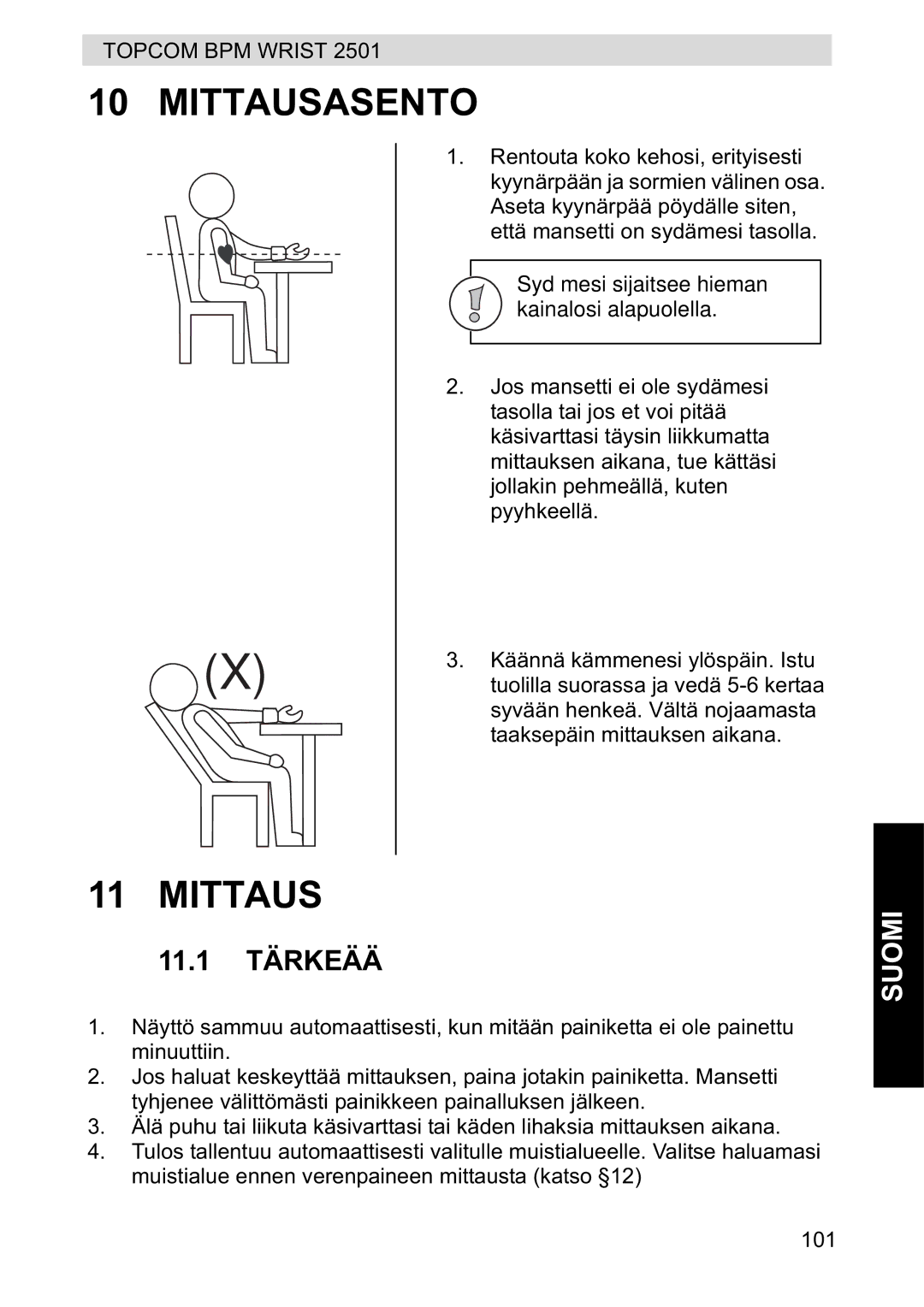 Topcom 2501 manual Mittausasento, 11.1 Tärkeää 