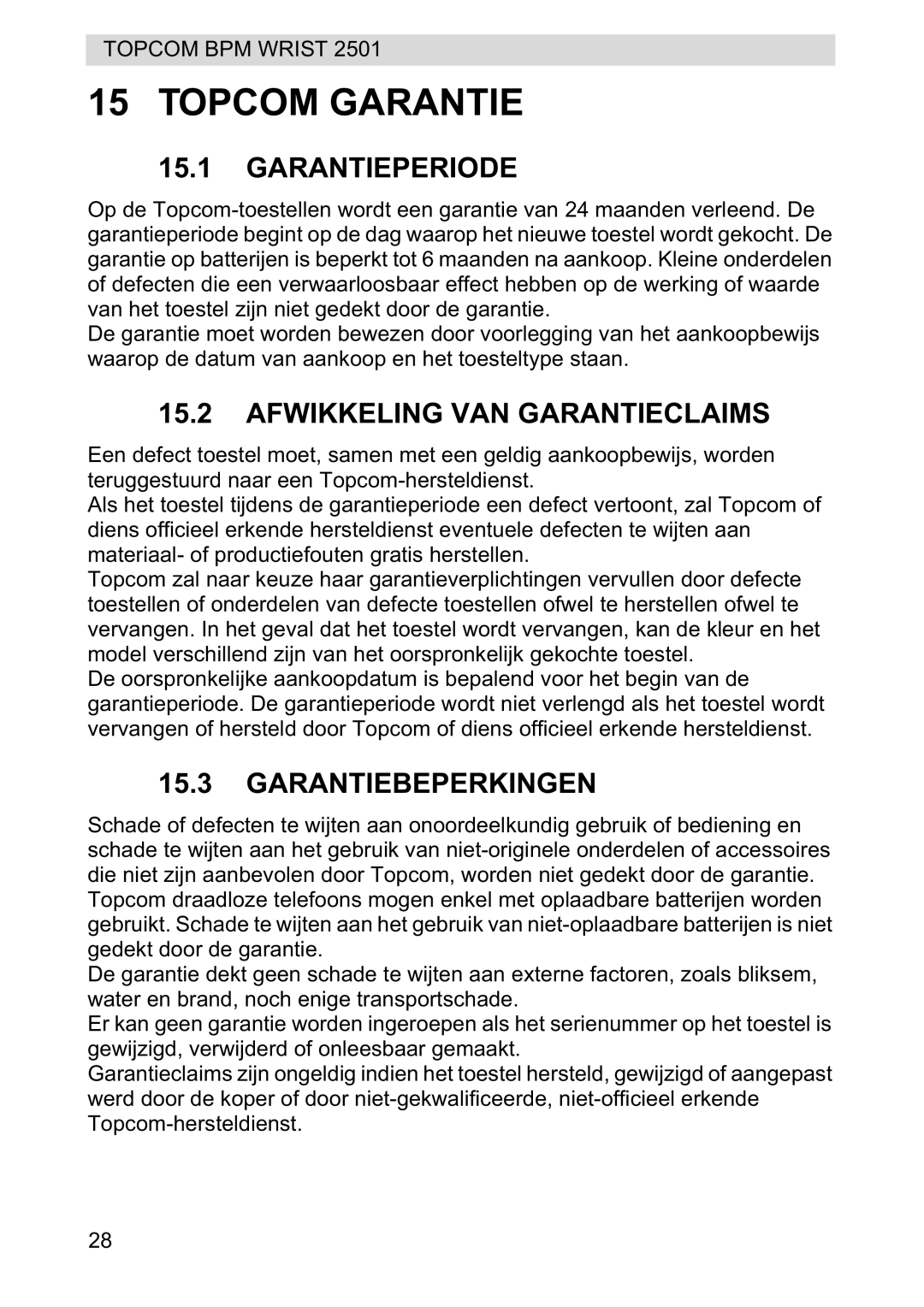 Topcom 2501 manual Topcom Garantie, Garantieperiode, Afwikkeling VAN Garantieclaims, Garantiebeperkingen 