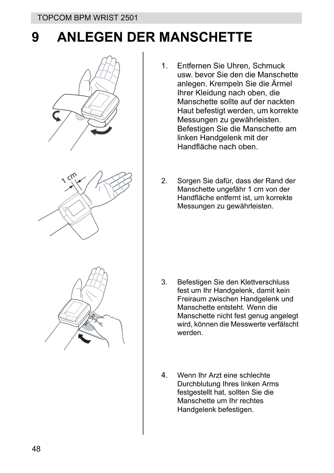 Topcom 2501 manual Anlegen DER Manschette 